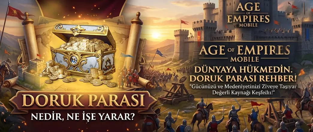 Age of Empires Mobile Doruk Parası Nedir, Ne İşe Yarar?