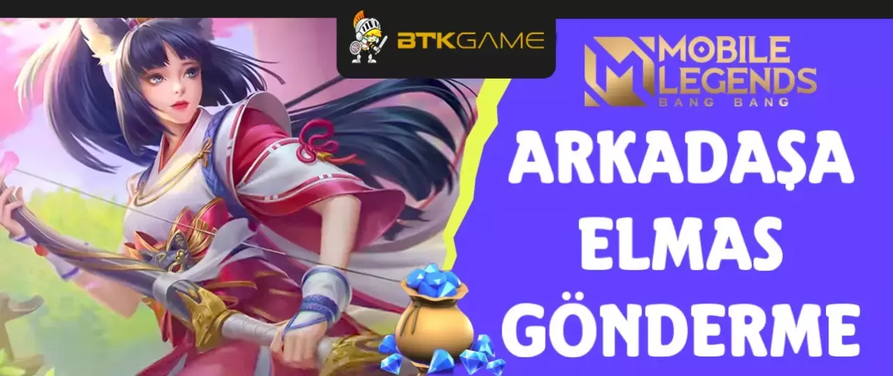 MLBB Arkadaşa Elmas Gönderme Nasıl Yapılır?