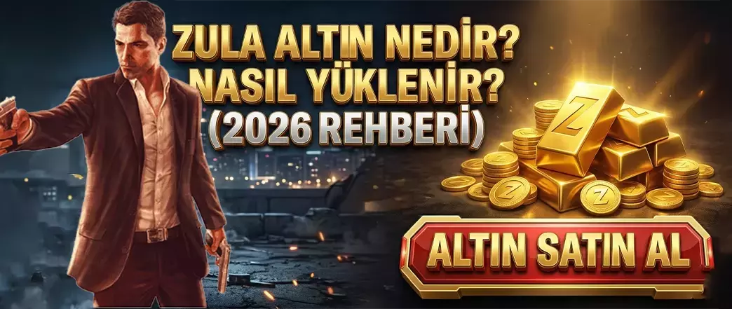 Zula Altın Nedir? Nasıl Yüklenir? (Satın Alma Rehberi 2026)