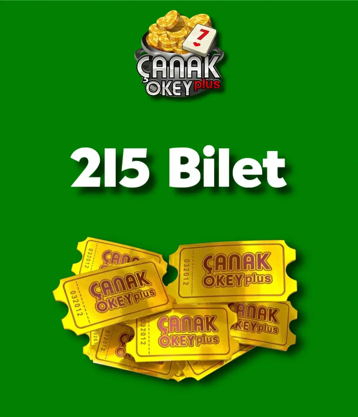 Çanak Okey Plus 215 Bilet