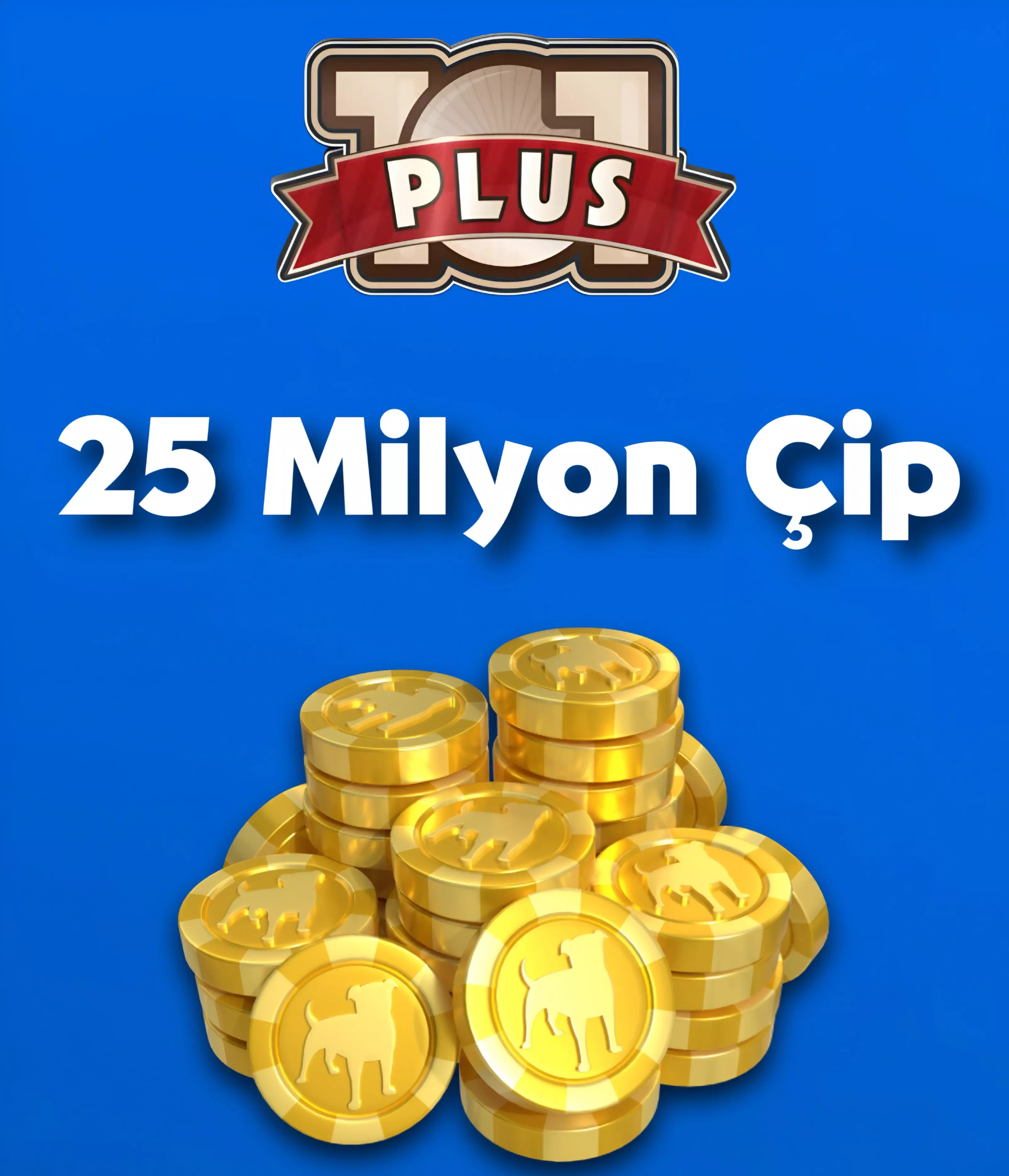 101 Okey Plus 25 Milyon Çip