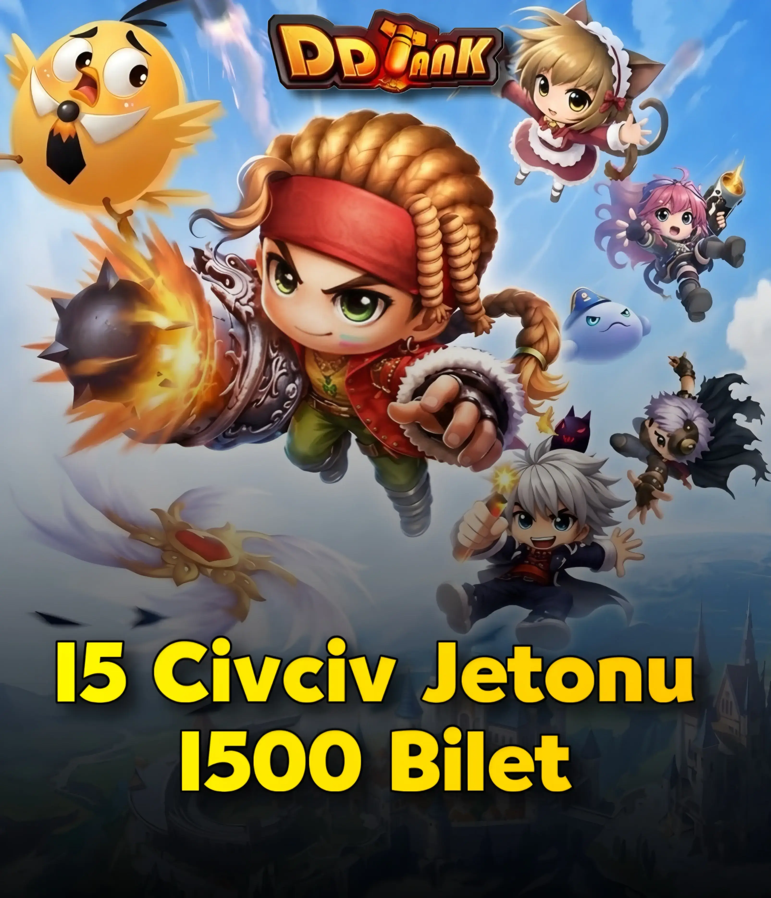 15 Civciv Jetonu + 1500 Bilet