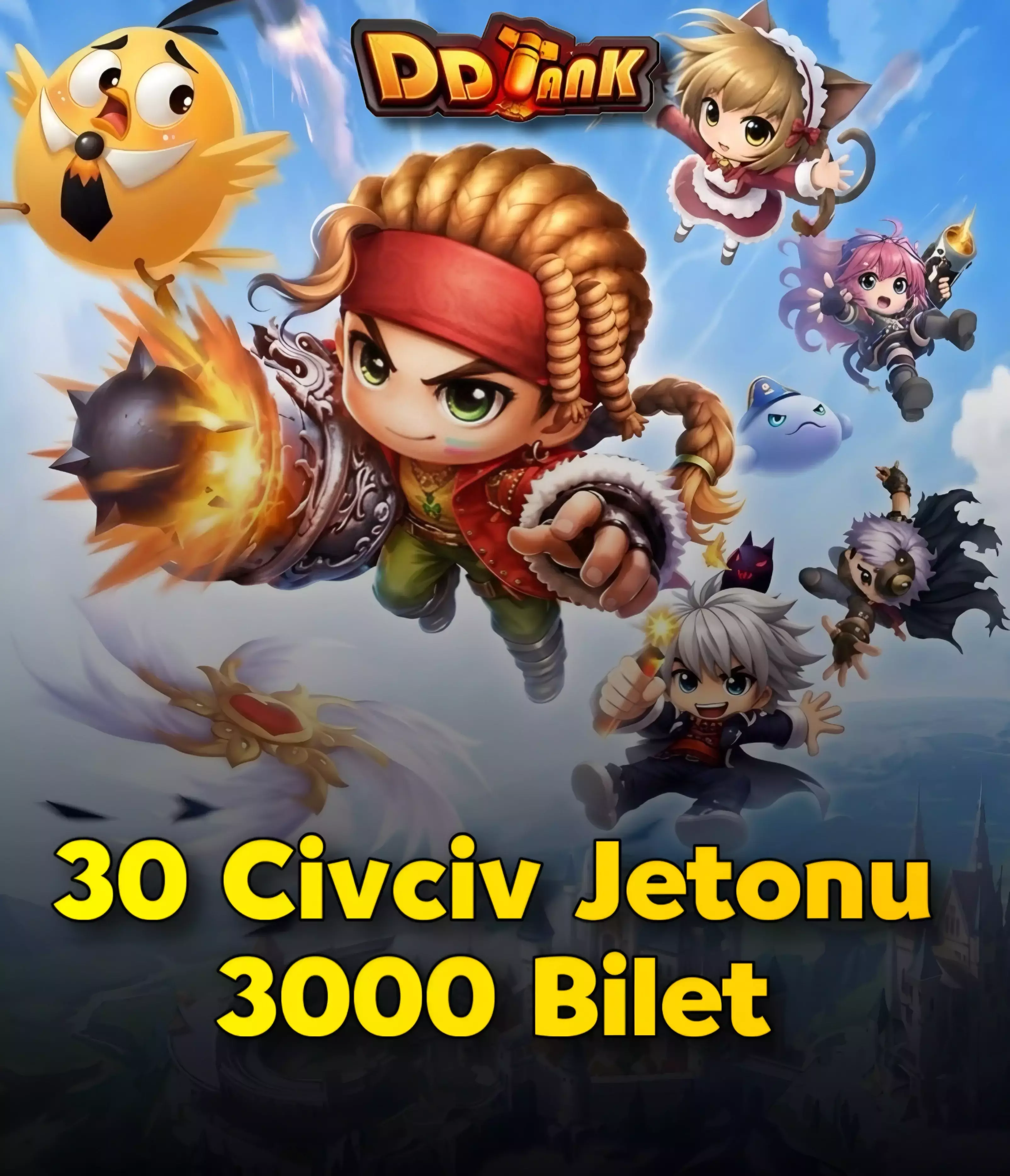 30 Civciv Jetonu + 3000 Bilet