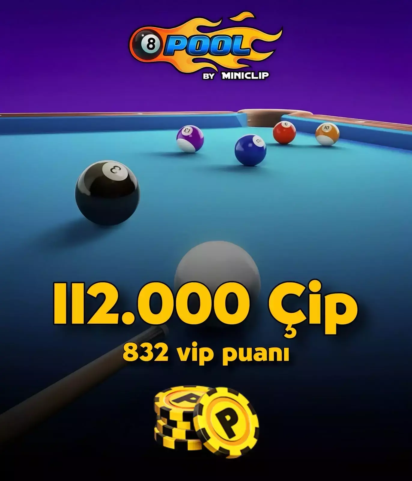 8 Ball Pool 112.000 Çip