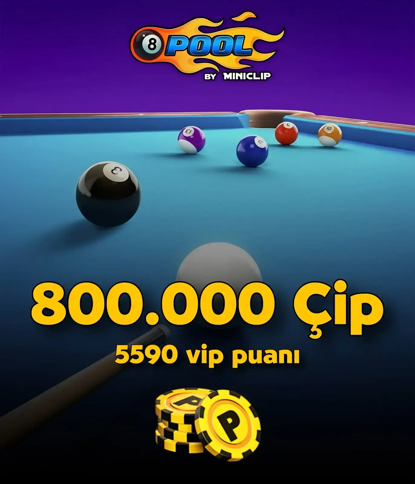 8 Ball Pool 800.000 Çip