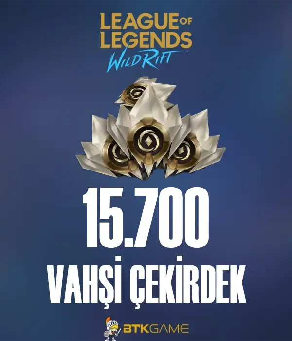 Wild Rift 15700 Vahşi Çekirdek