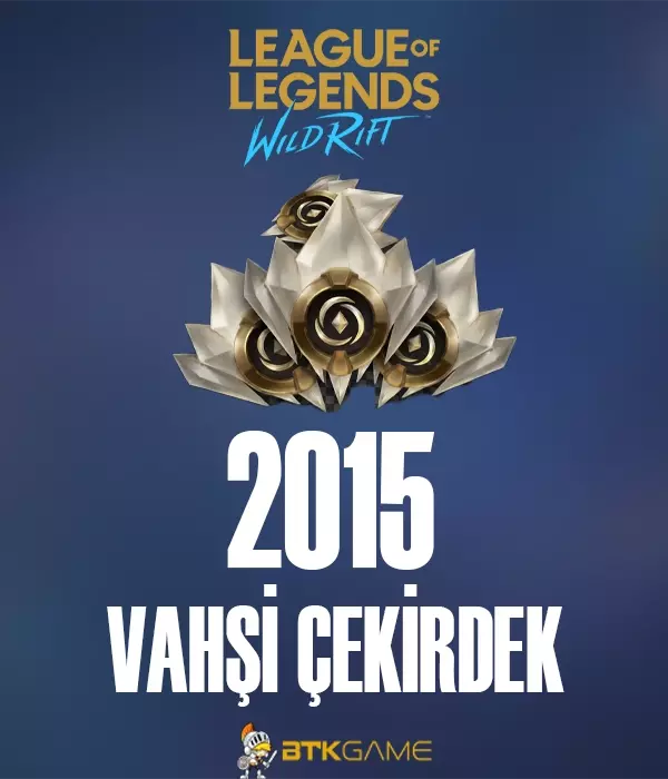 Wild Rift 2015 Vahşi Çekirdek