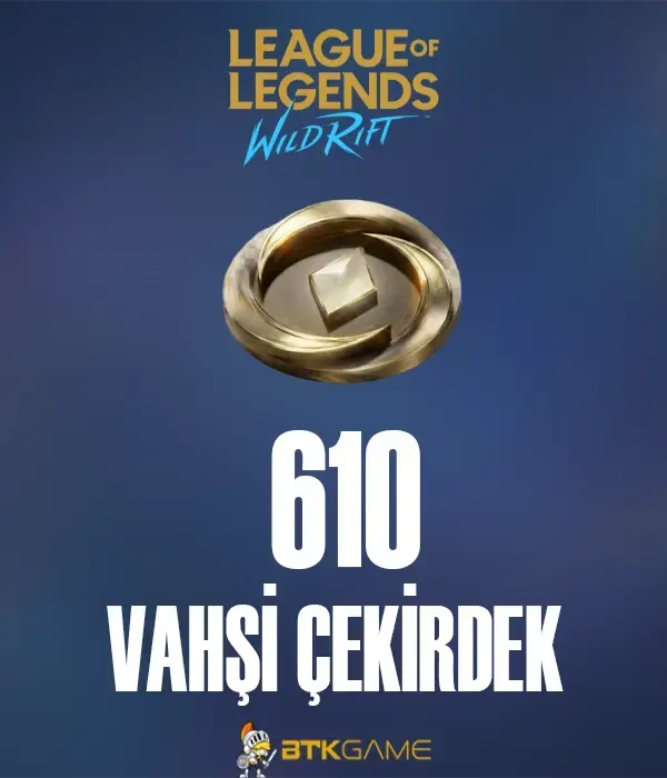 Wild Rift 610 Vahşi Çekirdek