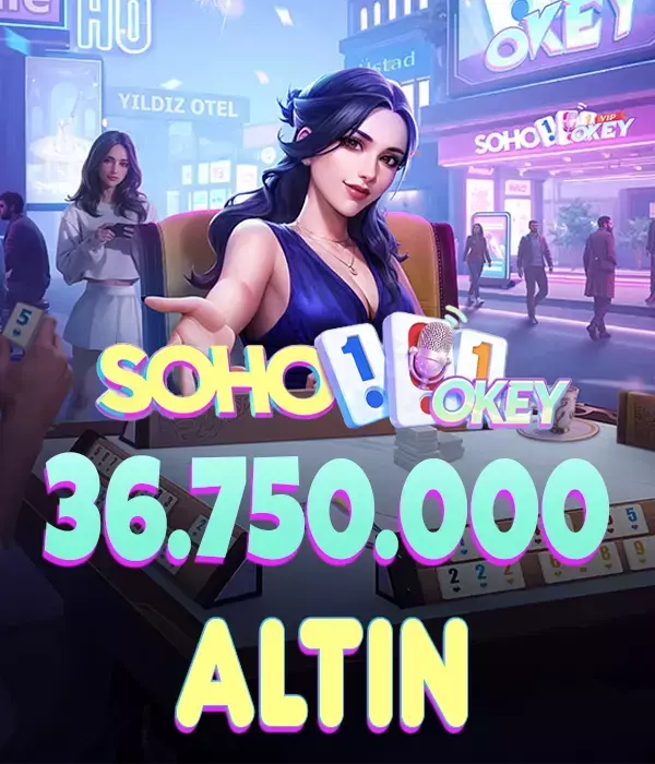 Soho 101 Okey VİP 36.75 Milyon Altın