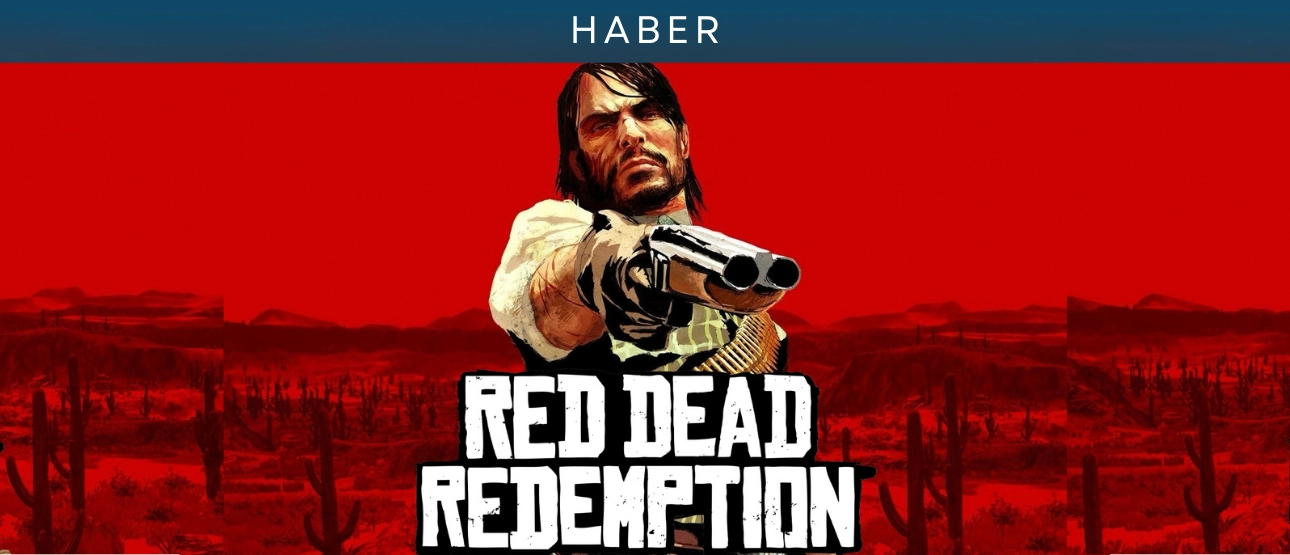 Red Dead Redemption PC Sürümü Dosya Boyutu Sızdırıldı
