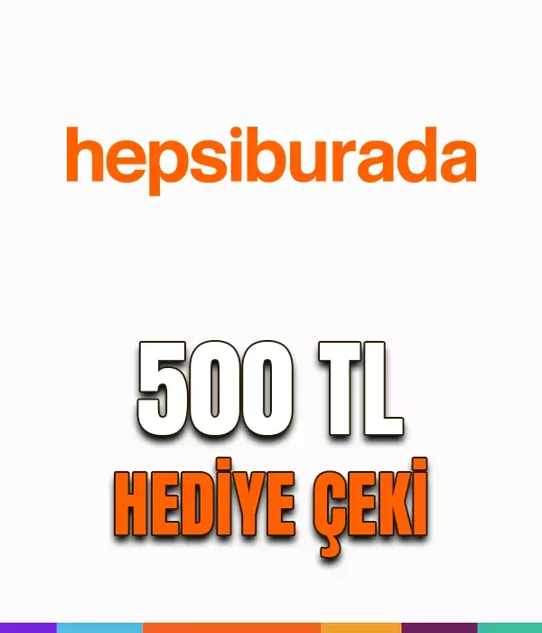 Hepsiburada 500 TL Hediye Çeki