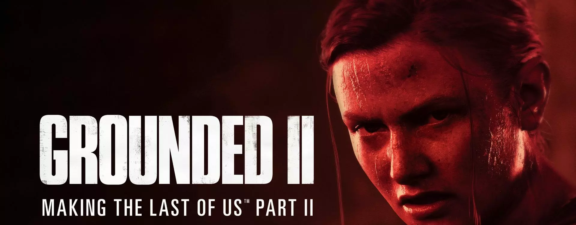 The Last Of Us 2'nin Yapım Sürecini Anlatan Belgesel Geliyor! The Last Of Us 2'nin Yapım Sürecini Anlatan Belgesel Geliyor!