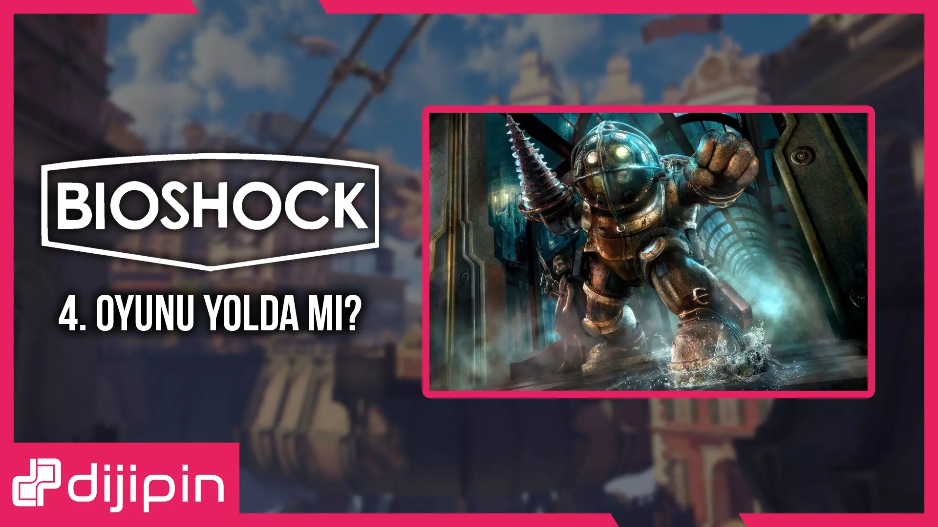 Bioshock'un 4. Oyunu Yolda mı?