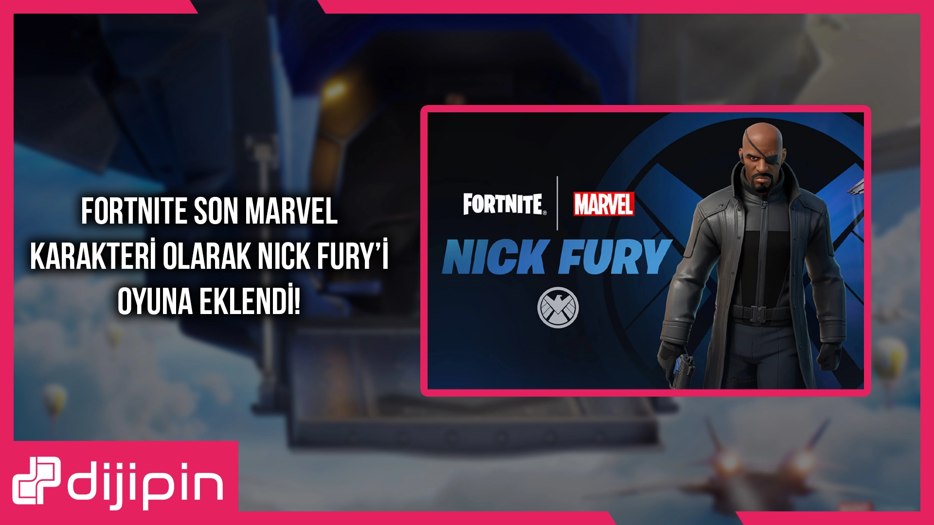 Fortnite Son MARVEL Karakteri Olarak Nick Fury’i Oyuna Eklendi!