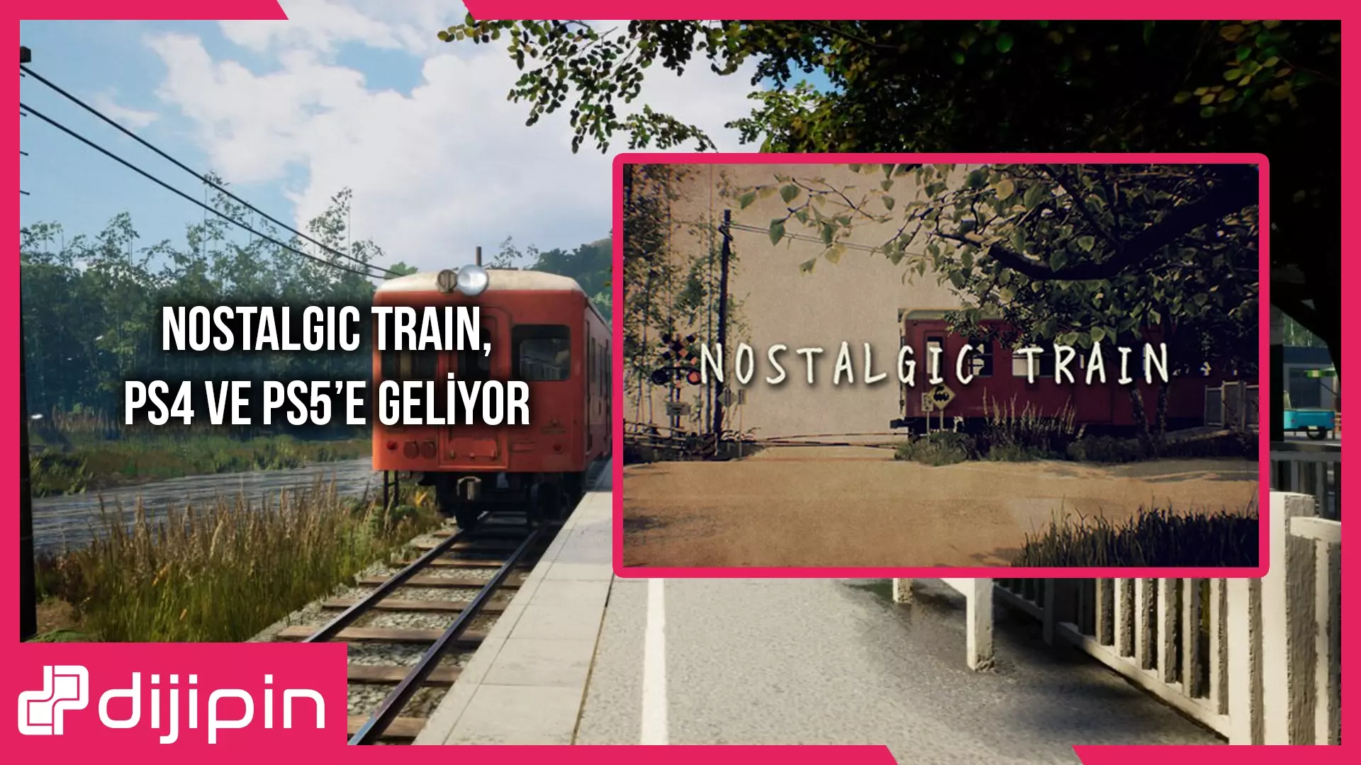 Nostalgic Train, PS4 ve PS5’e Geliyor Nostalgic Train, PS4 ve PS5’e Geliyor