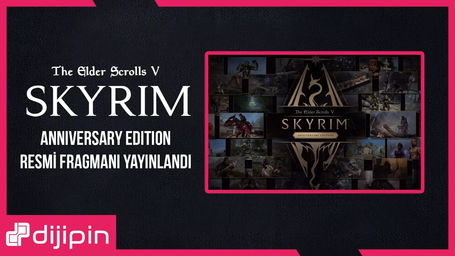 The Elder Scrolls V: Skyrim Anniversary Edition Resmi Fragmanı Yayınlandı