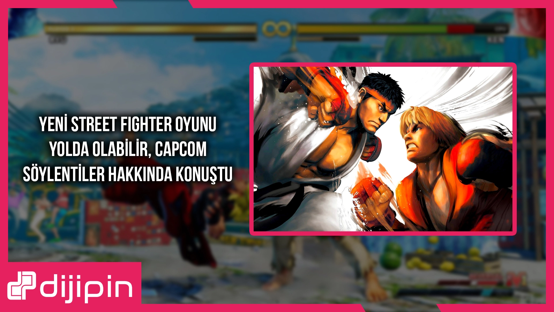 Yeni Street Fighter Oyunu Yolda Olabilir, Capcom Söylentiler Hakkında Konuştu