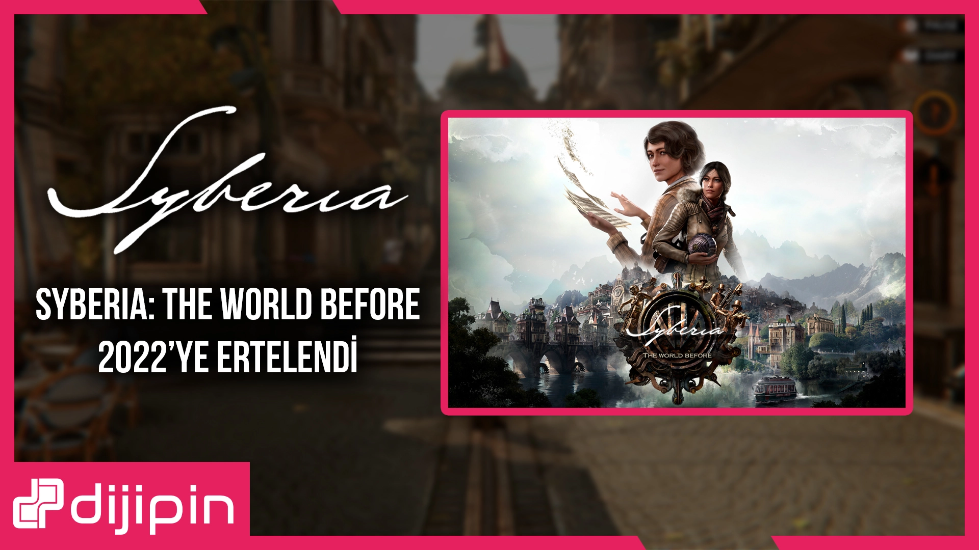 Syberia: The World Before 2022’ye Ertelendi