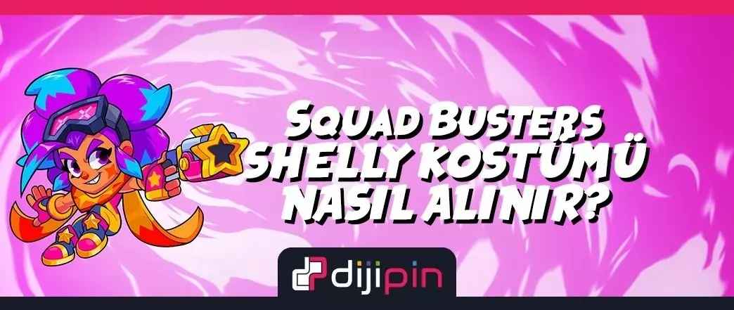Squad Busters Shelly Kostümü Nasıl Alınır?