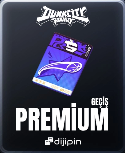 Dunk City Dynasty - Premium Geçiş