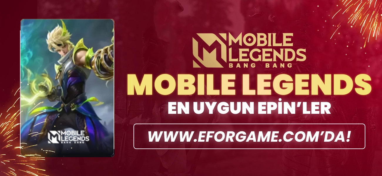 En Uygun Mobile Legends Epinleri Şimdi Eforgame’de!