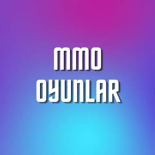 MMO Oyunlar
