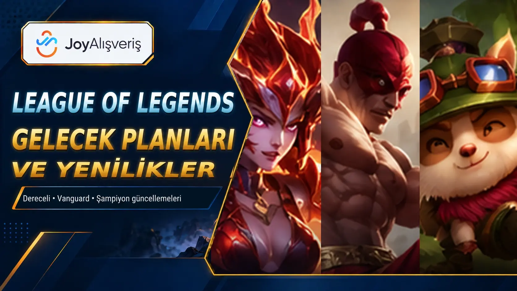 LoL Gelecek Planları ve Yeni Sezon Güncellemeleri