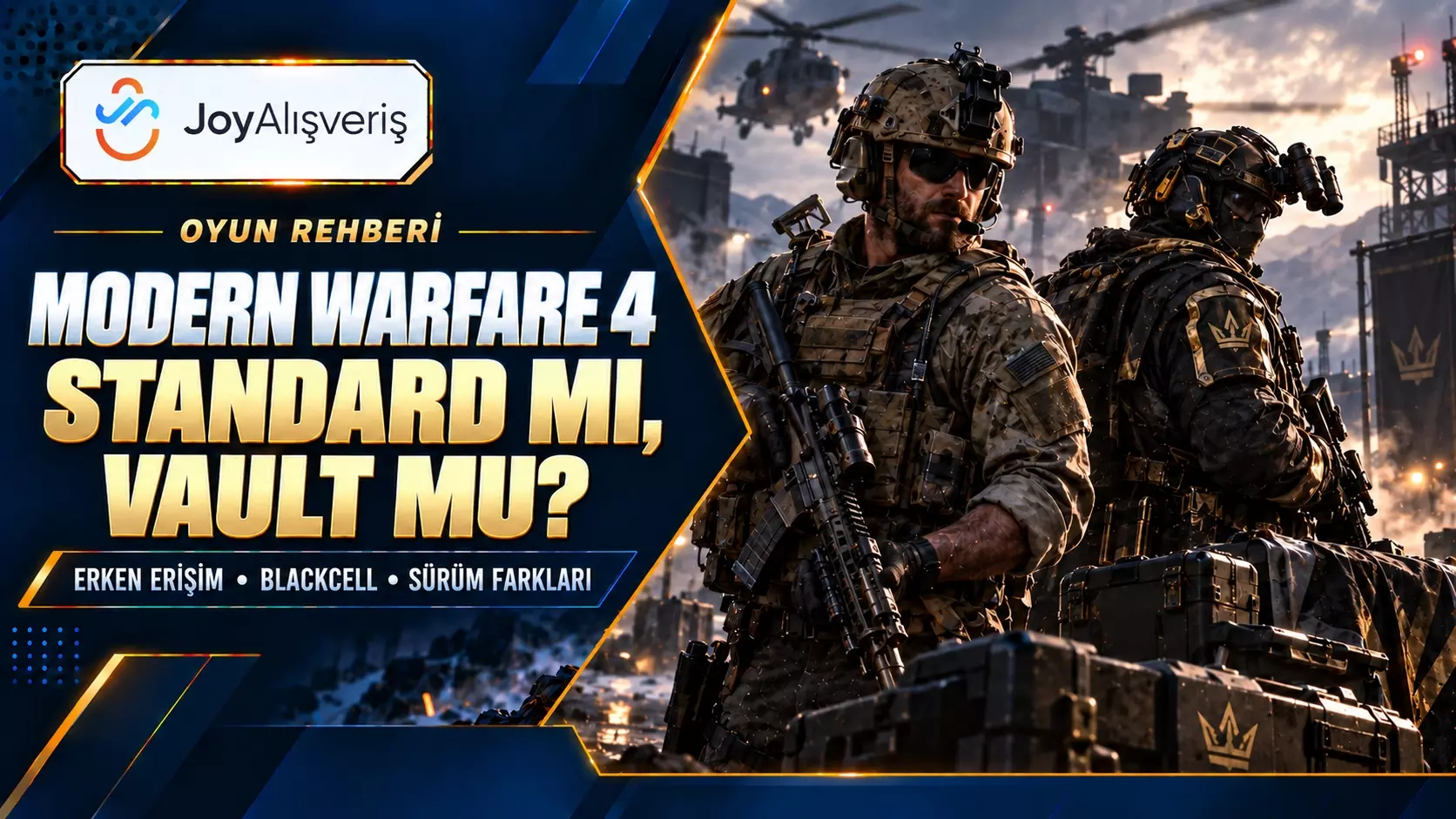Modern Warfare 4 Standard ve Vault Farkları: Hangisi Alınmalı?