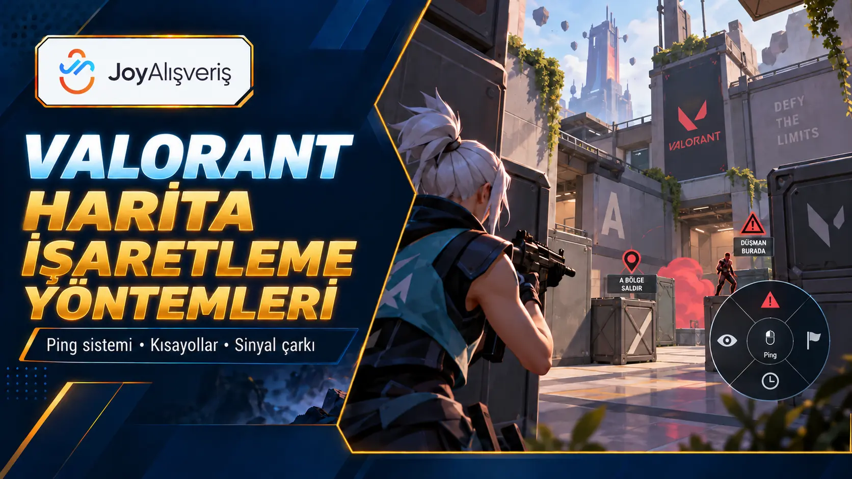 Valorant Harita İşaretleme & Ping Atma Rehberi (Tuş Ayarları)