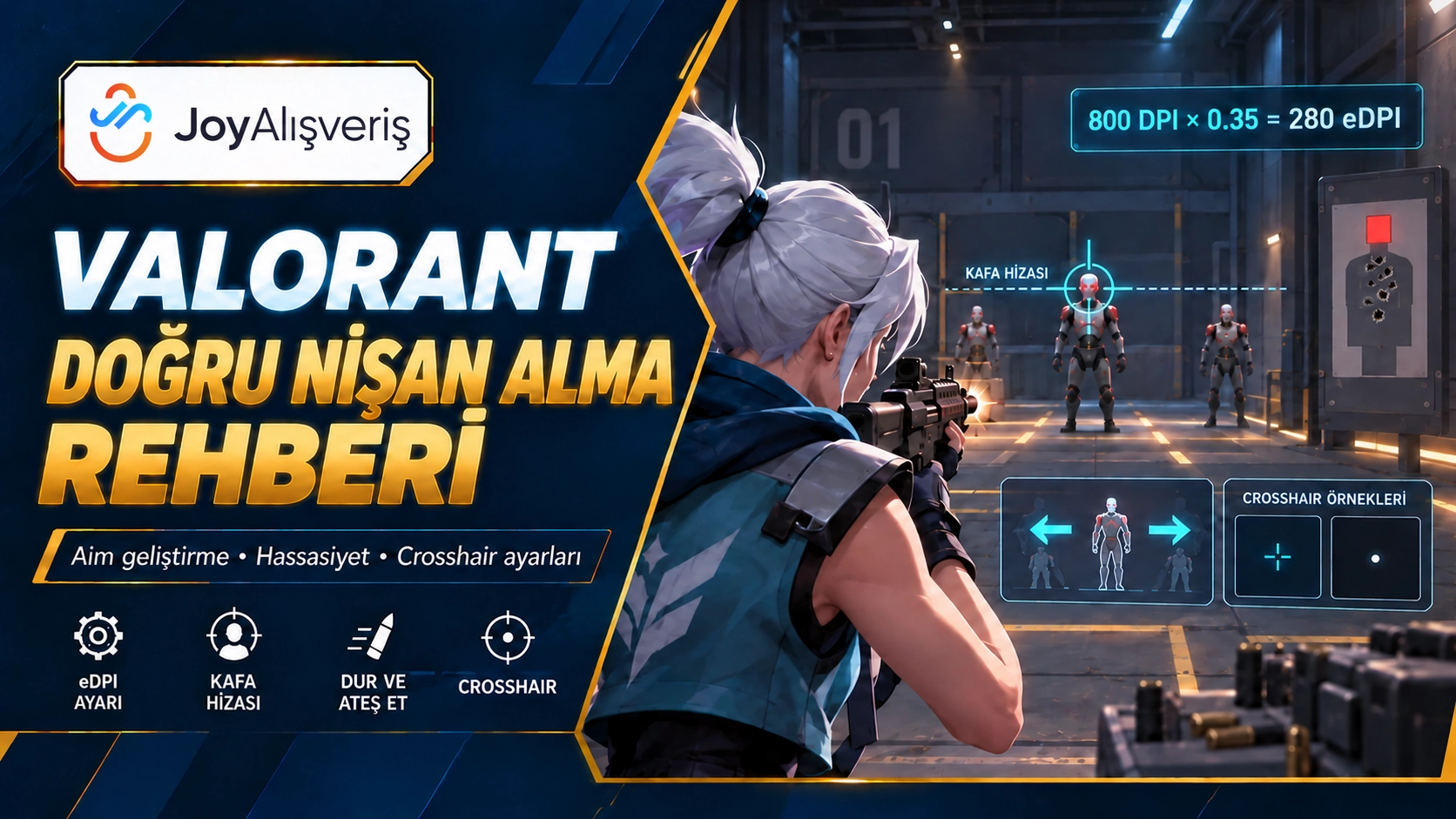 Valorant Doğru Nişan Alma (Aim) ve Crosshair