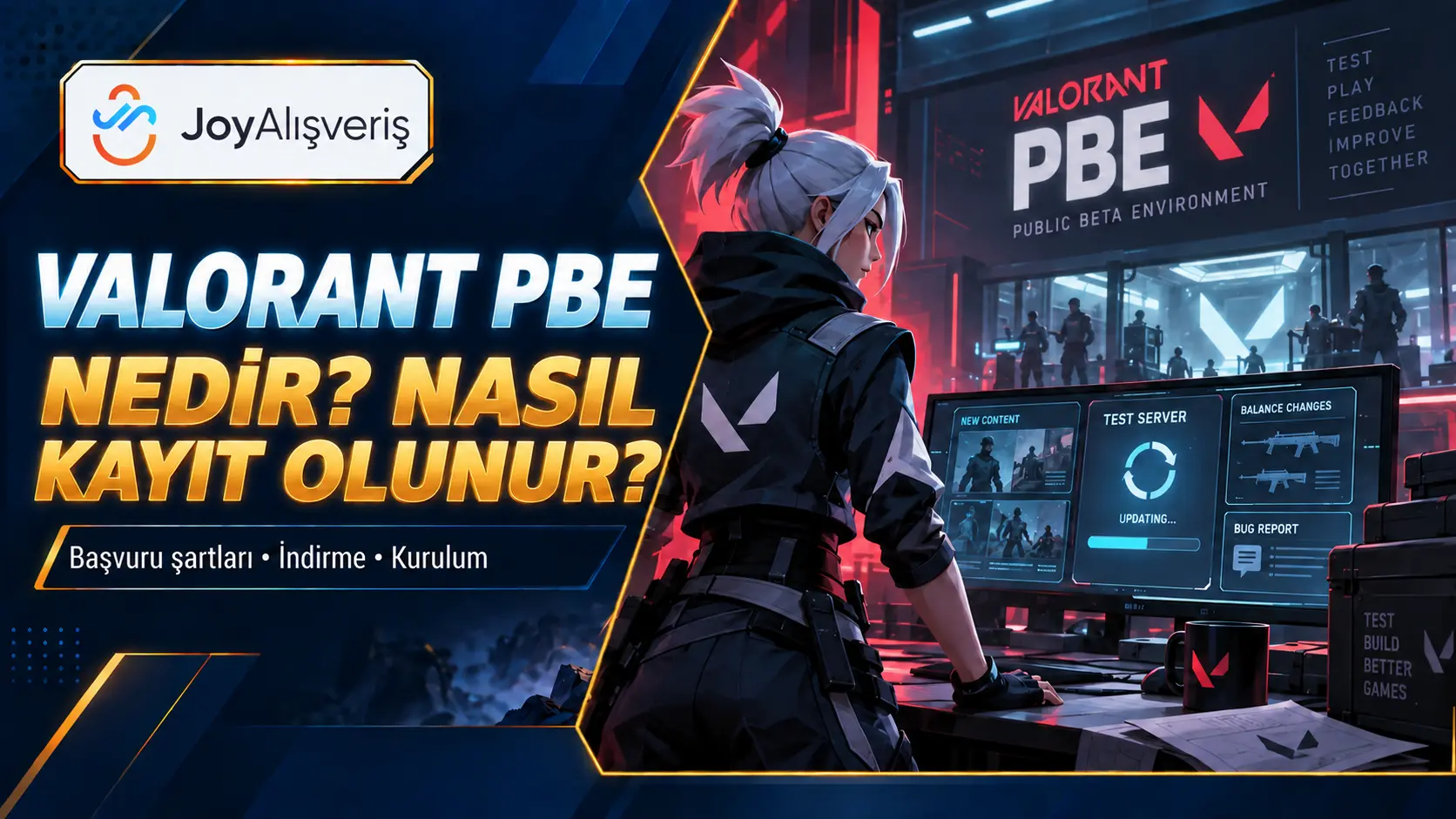Valorant PBE Nedir? Nasıl Kayıt Olunur ve İndirilir?