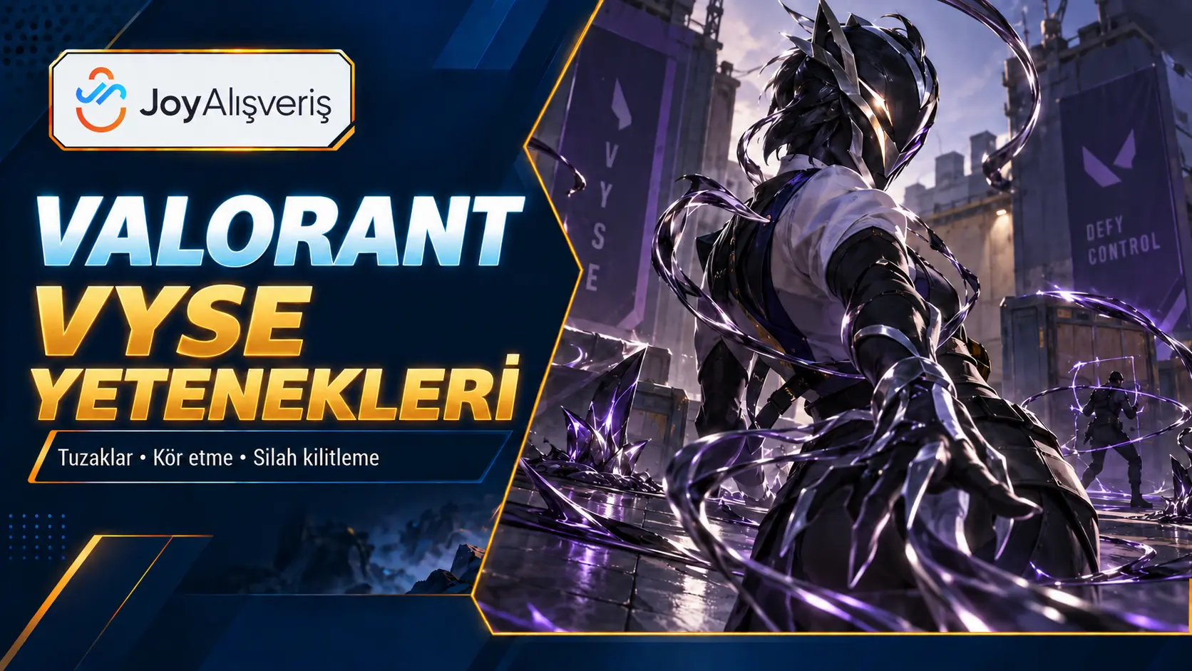Valorant Vyse Yetenekleri & Oynanış Rehberi | Gözcü Ajanı
