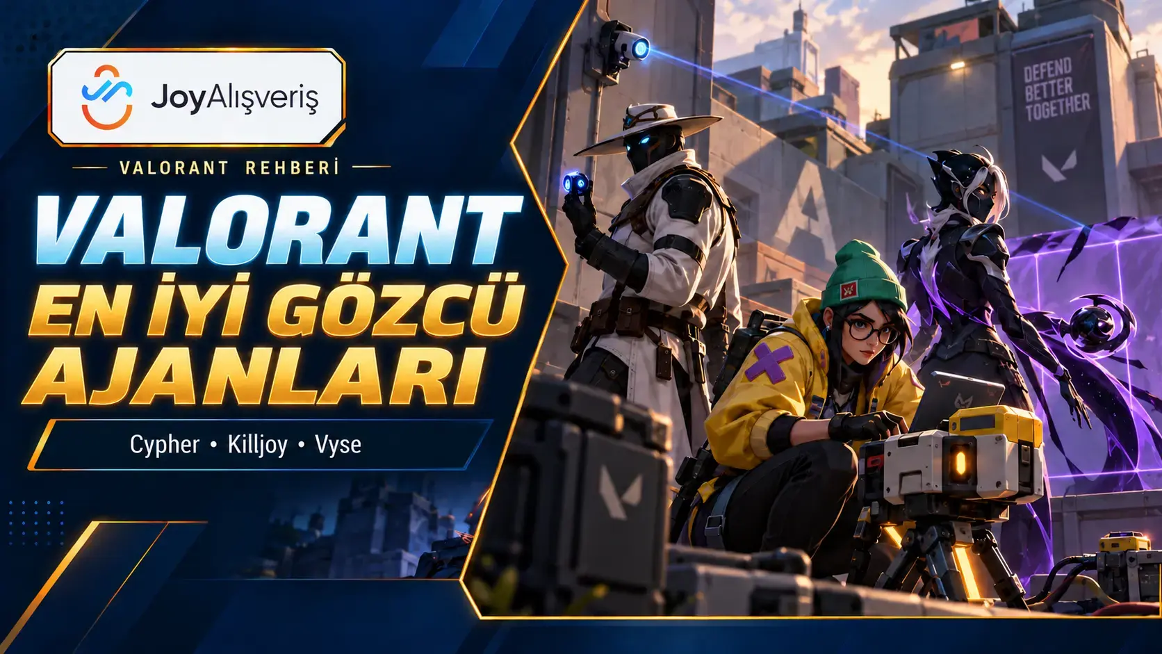 Valorant En İyi Gözcü Ajanları (En Güçlü Sentinel Rehberi)