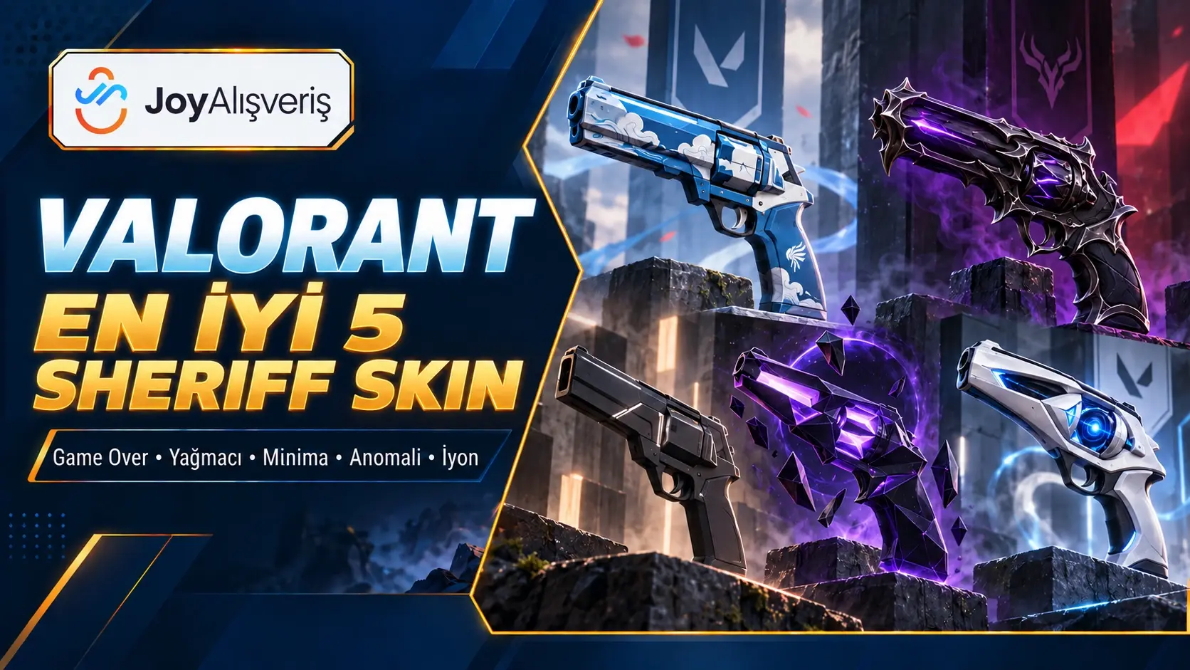 Valorant En İyi 5 Sheriff Skini | Joy Alışveriş