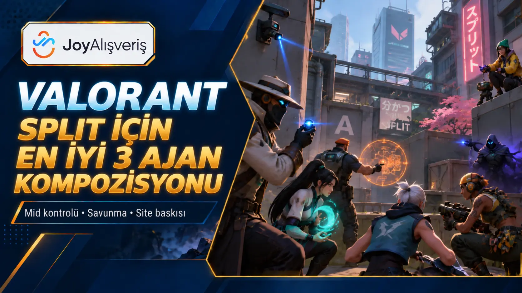 Valorant Split Haritası İçin En İyi 3 Ajan Kombinasyonu