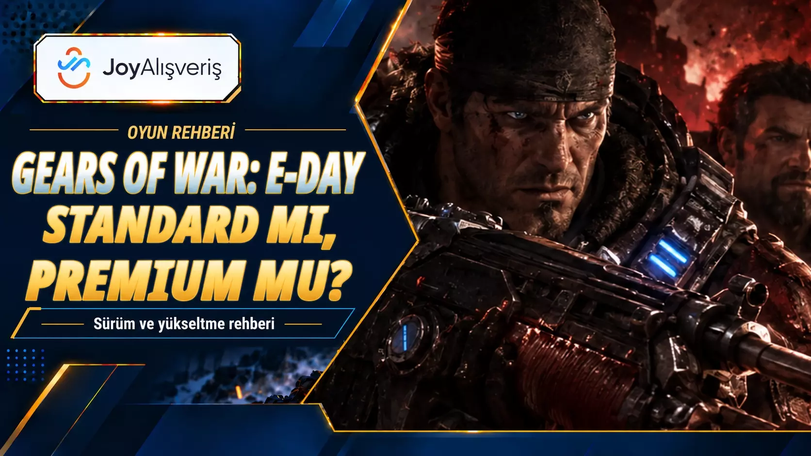 Gears of War E-Day Standard ve Premium Farkları