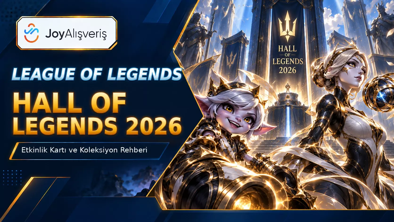 LoL Hall of Legends 2026: Kart ve Koleksiyon Rehberi