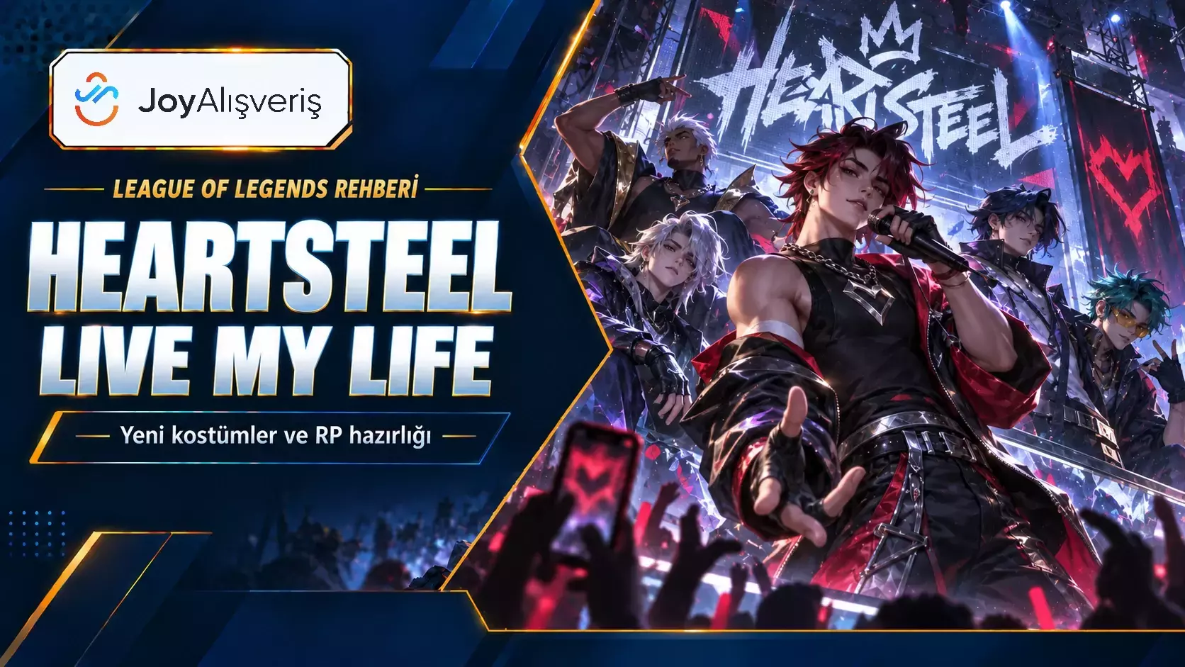 HEARTSTEEL Live My Life: LoL Kostümleri ve RP Hazırlığı