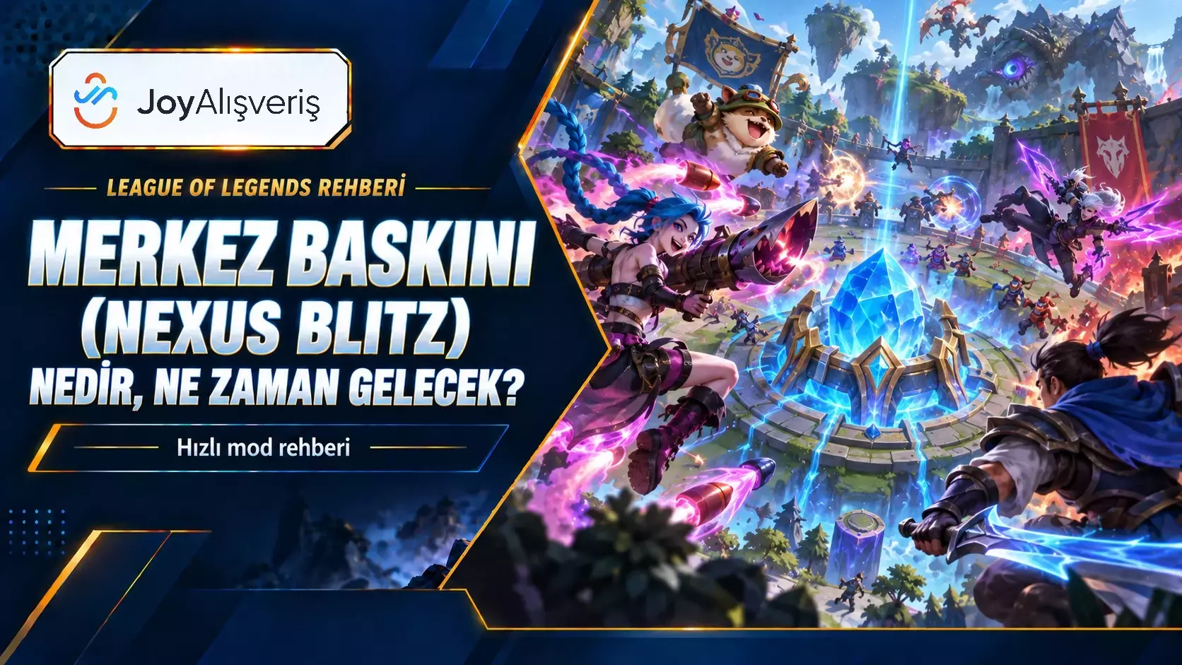 LoL Merkez Baskını (Nexus Blitz) Nedir, Ne Zaman Gelecek?