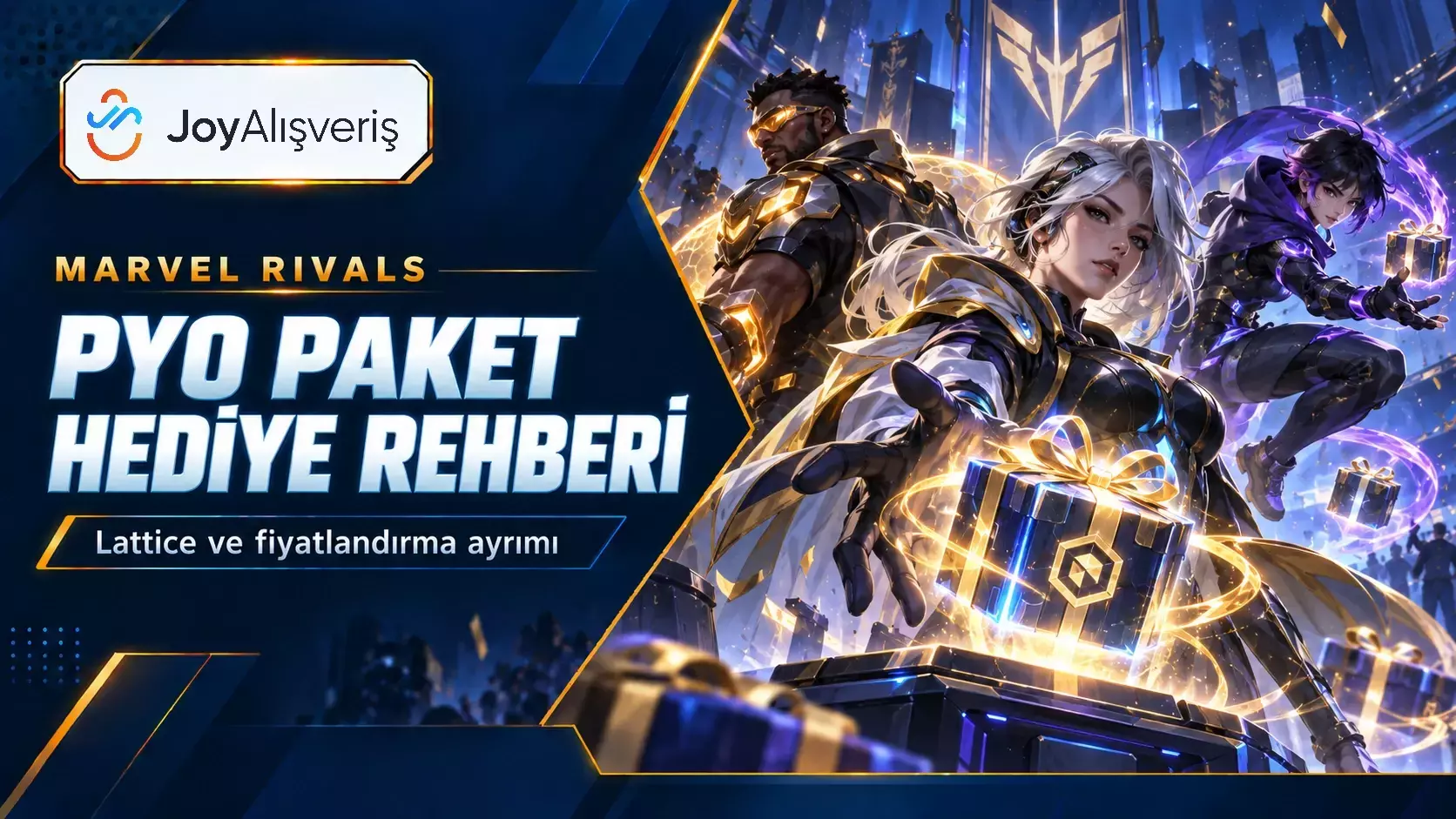 Marvel Rivals PYO Hediye Rehberi: Lattice ve Paket Fiyatı