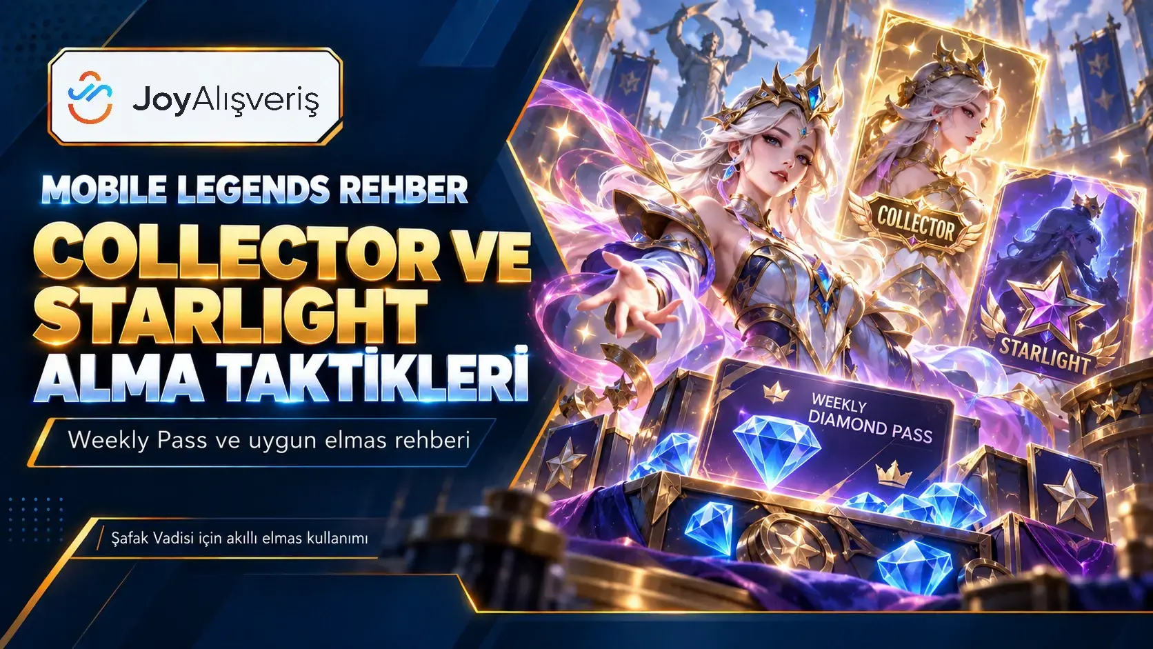 Mobile Legends Collector ve Starlight Taktikleri | Ucuz Elmas
