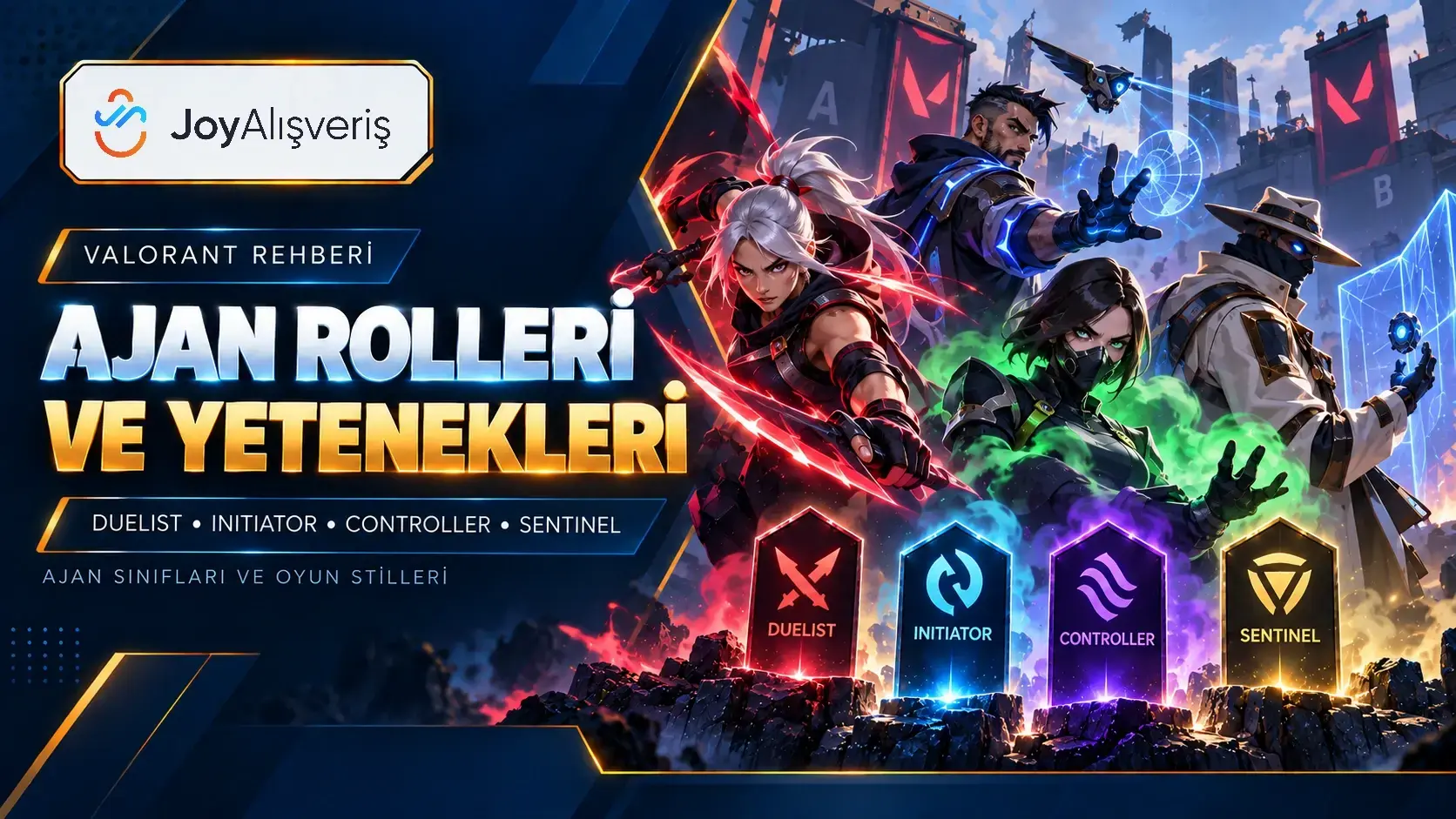 Valorant Ajan Rolleri ve Yetenekleri