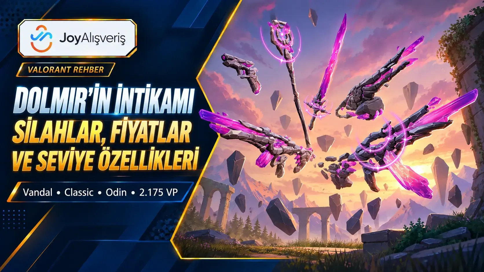 Valorant Dolmir’in İntikamı Skin Paketi