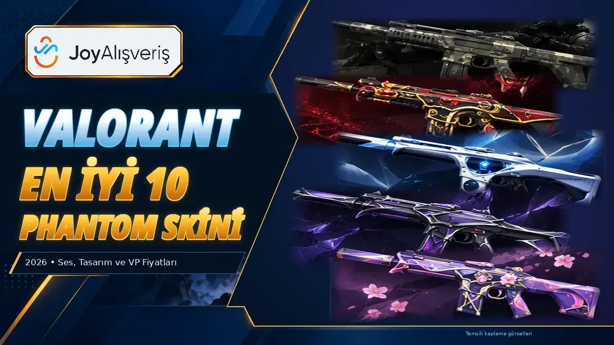 Valorant En İyi 10 Phantom Skini: 2026 Fiyatları