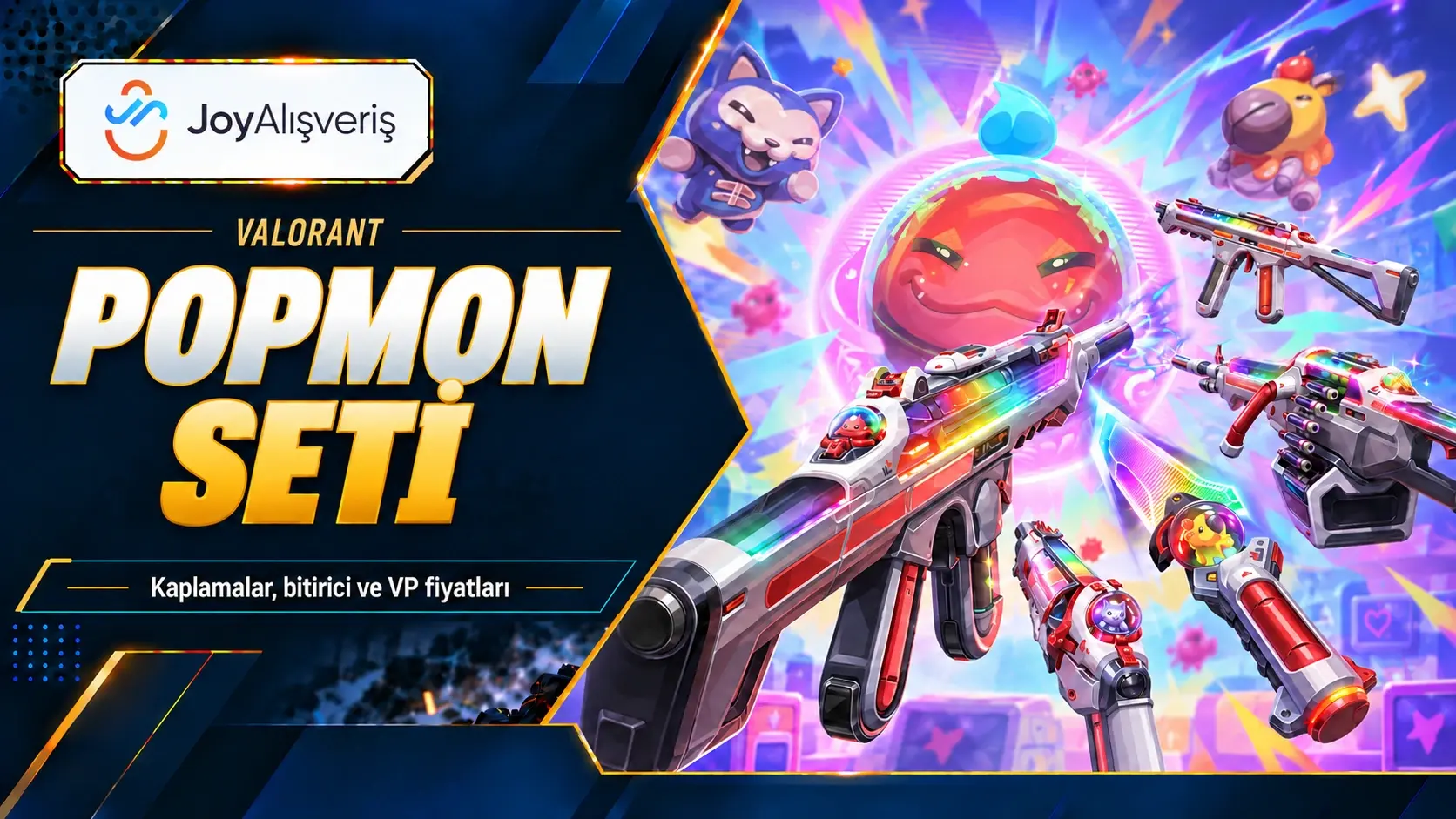 VALORANT Popmon Seti: VP Fiyatları ve Silah Kaplamaları