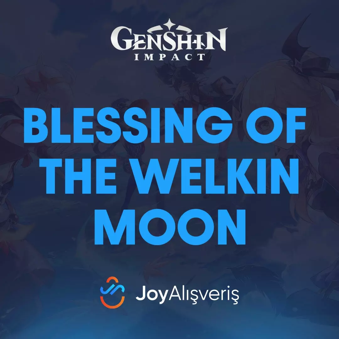 Blessing of The Welkin Moon