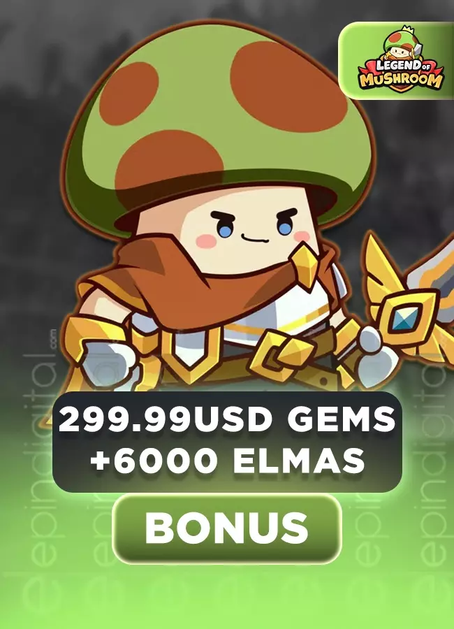 Legend of Mushroom 299.99 USD Gems + 6000 Elmas