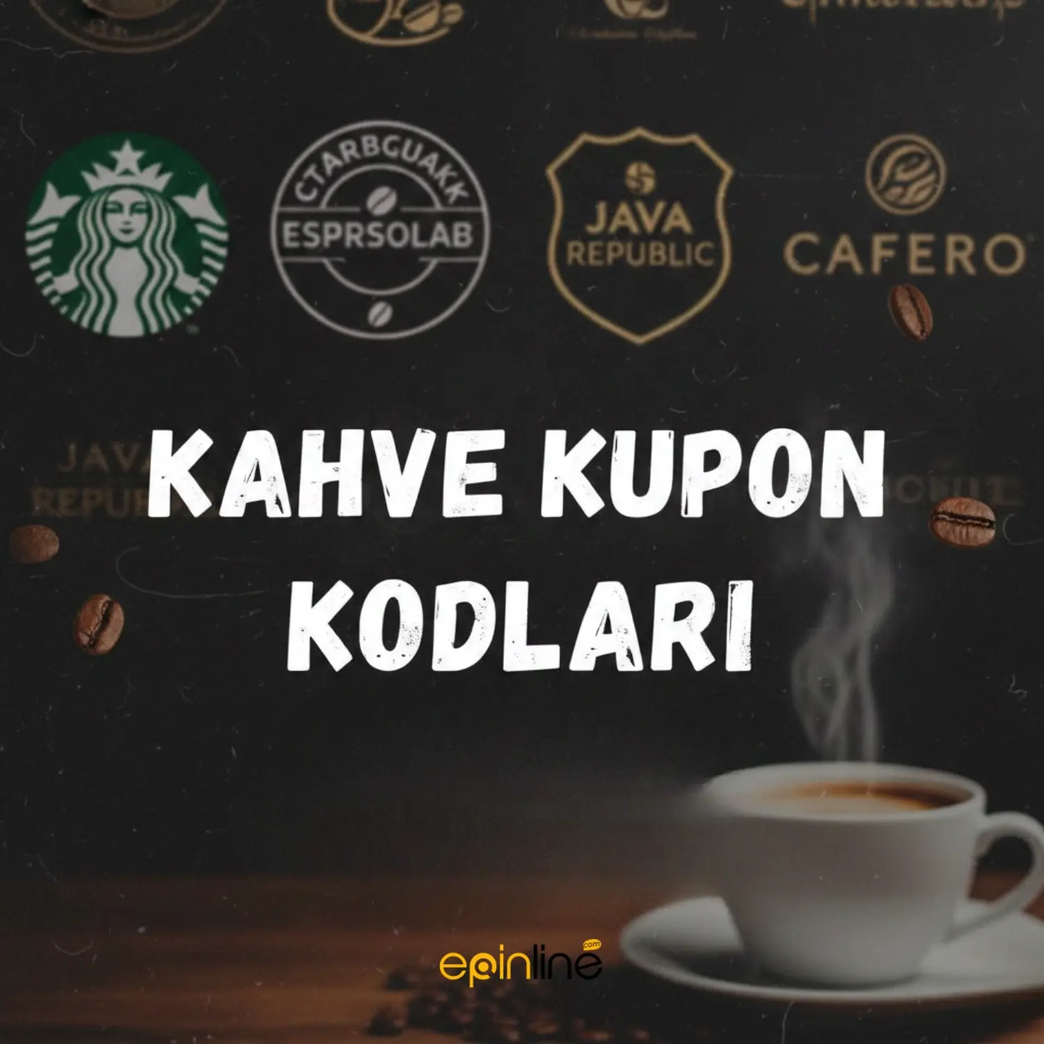 KAHVE KUPON KODLARI