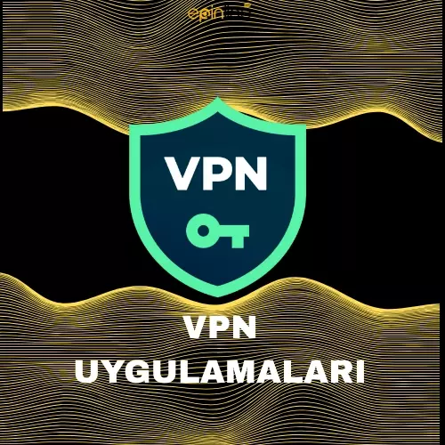 VPN UYGULAMALARI
