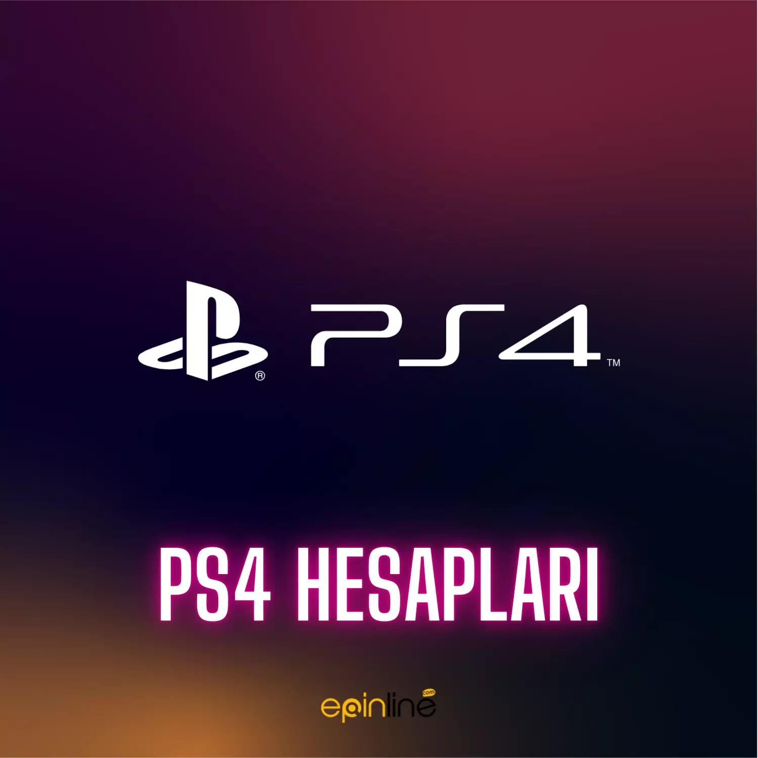 PS4 HESAPLARI